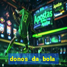 donos da bola bahia net